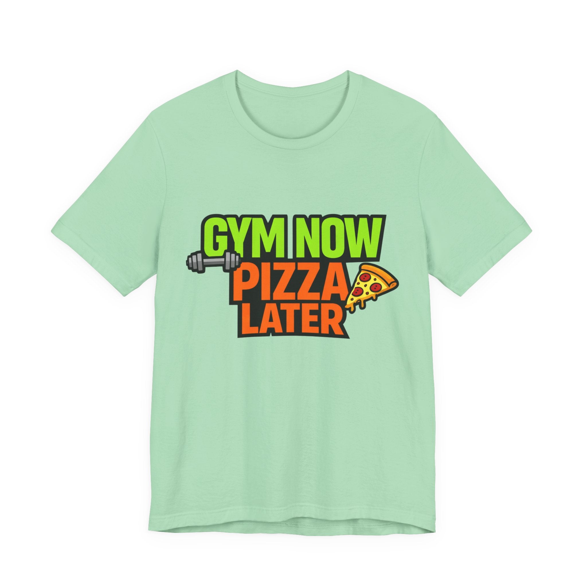 Gym Now Pizza Later T-Shirt – Funny Fitness & Food Lover Tee 🍕💪