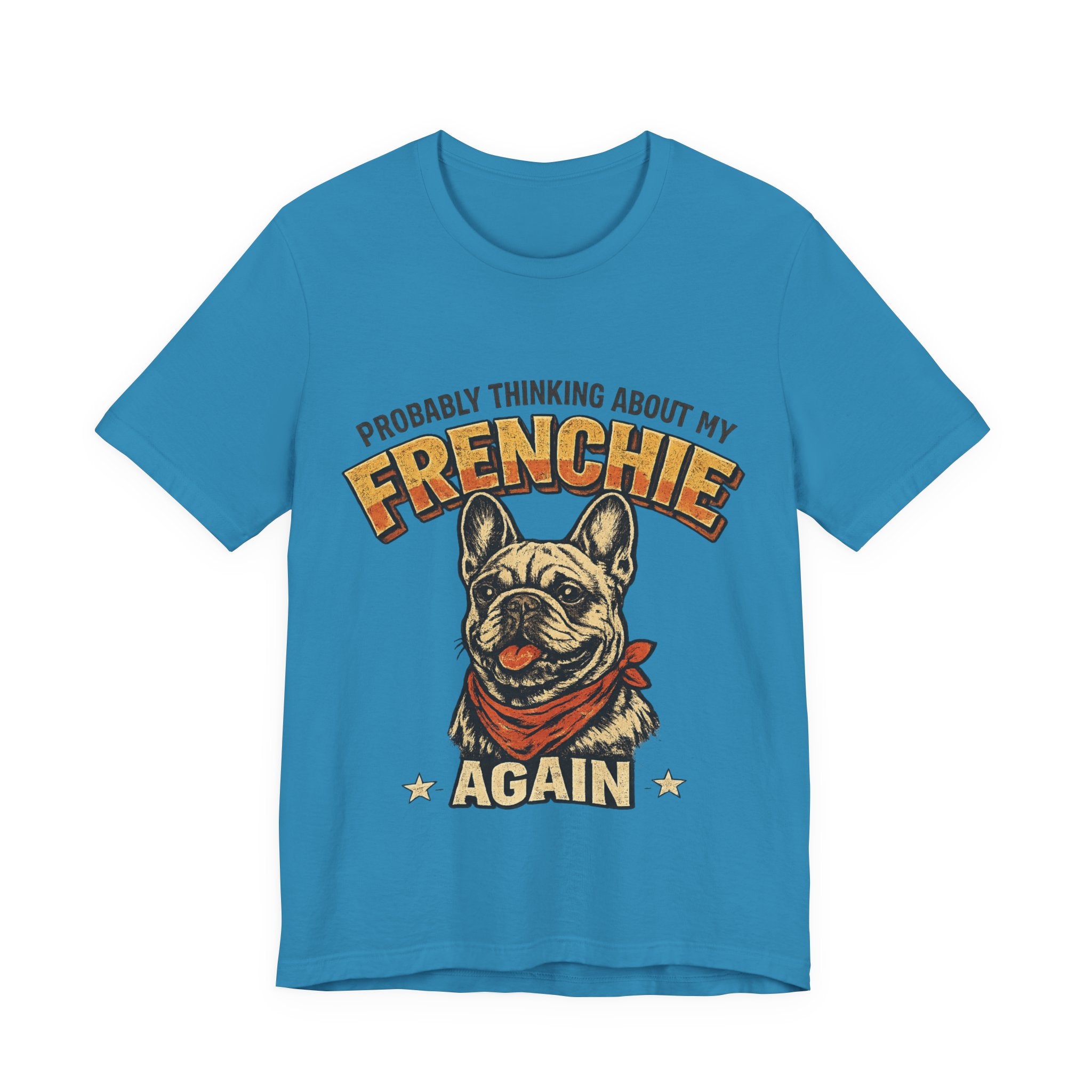 French Bulldog Shirt, Frenchie Mom Gift, Funny Dog Lover T-Shirt, Probably Thinking About My Frenchie Again, Vintage Frenchie Tee