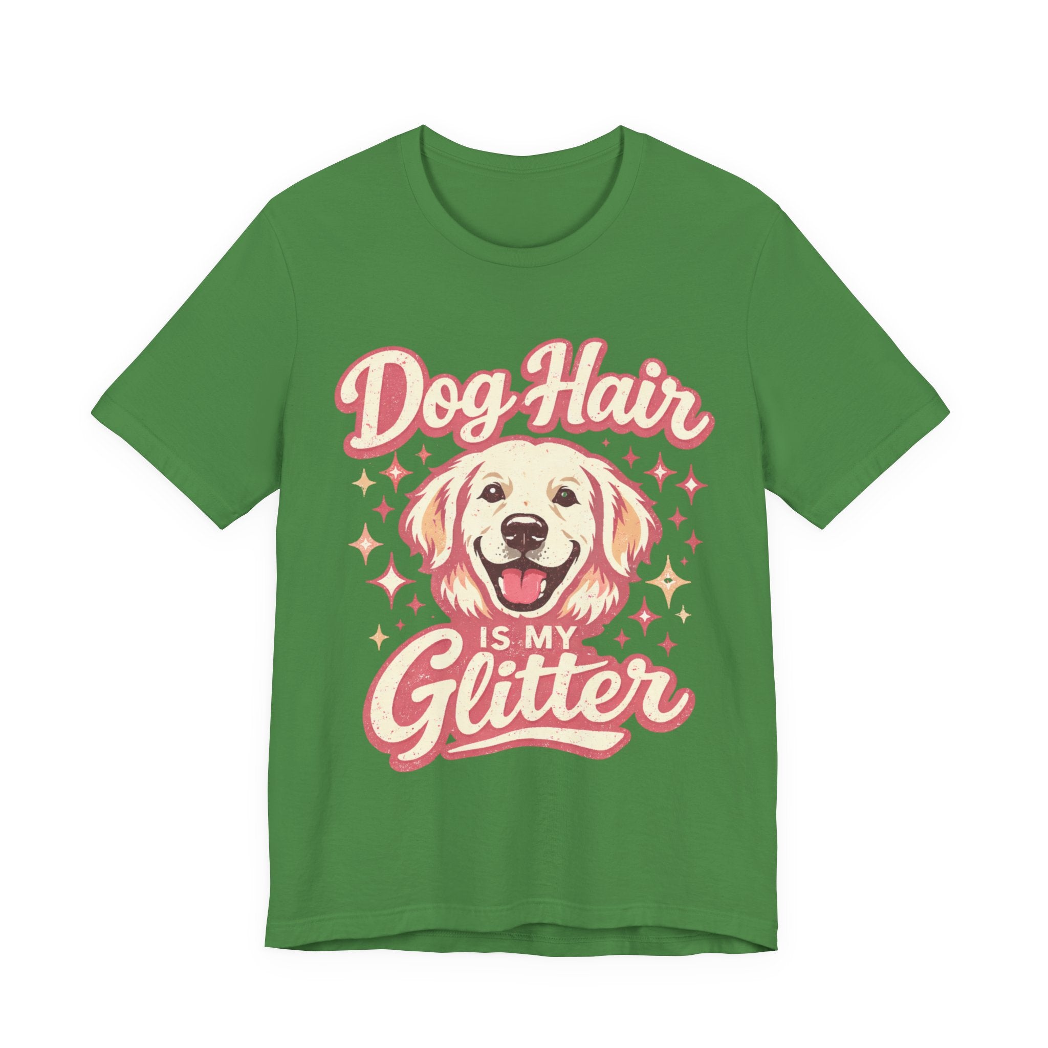 Dog Hair Is My Glitter ✨🐾