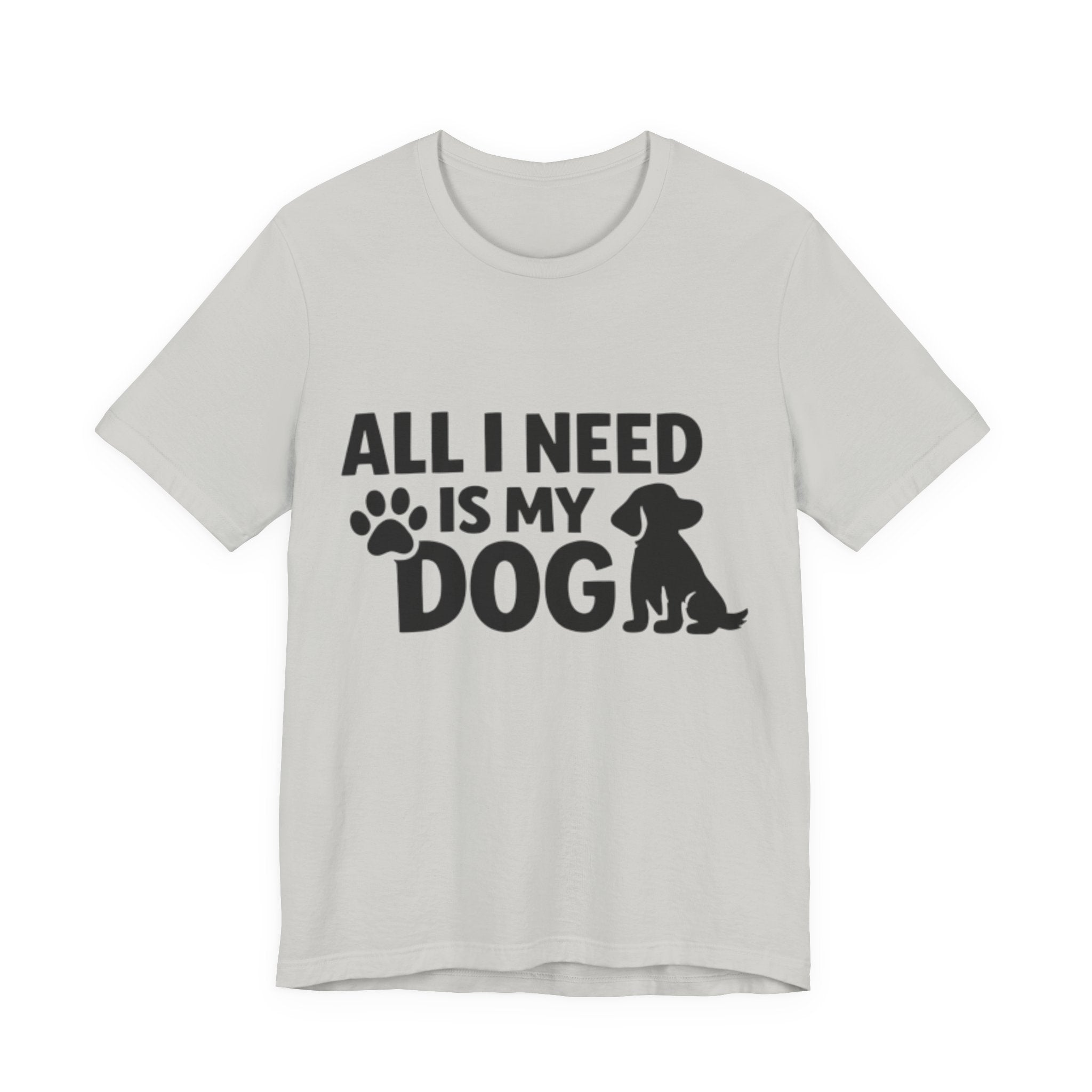 All I Need Is My Dog 🐾💙