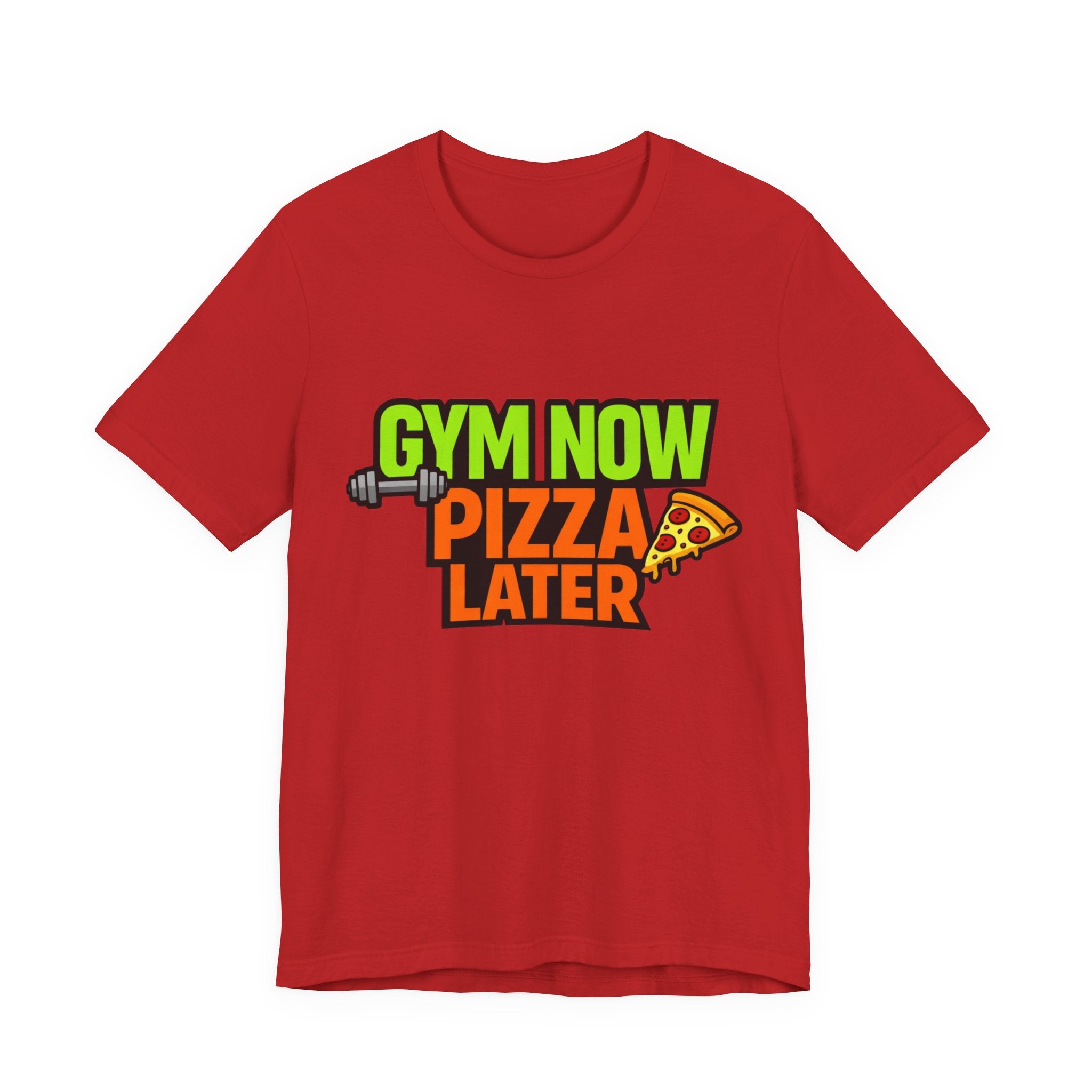 Gym Now Pizza Later T-Shirt – Funny Fitness & Food Lover Tee 🍕💪