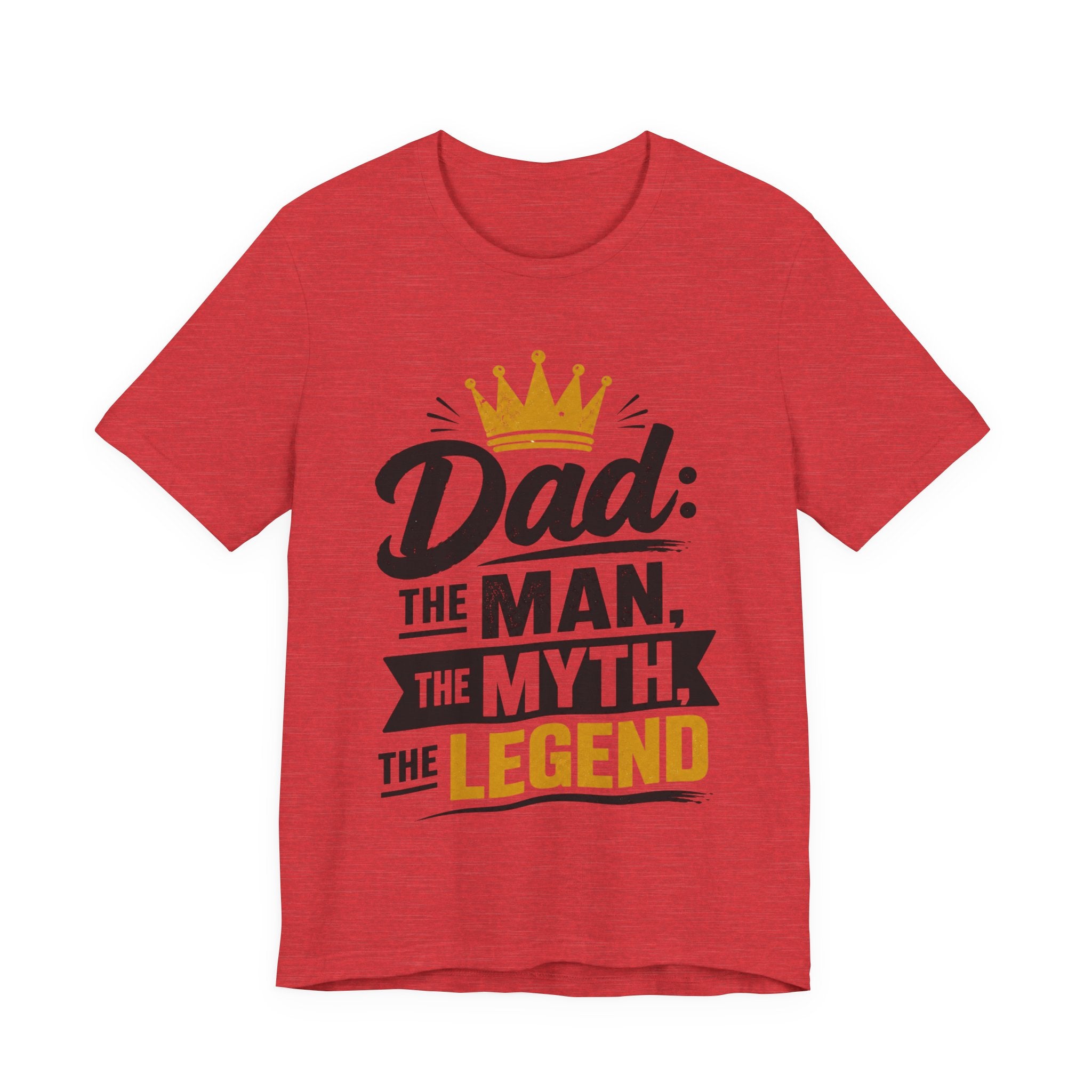 Dad The Man The Myth The Legend T-Shirt | Funny Father's Day Gift