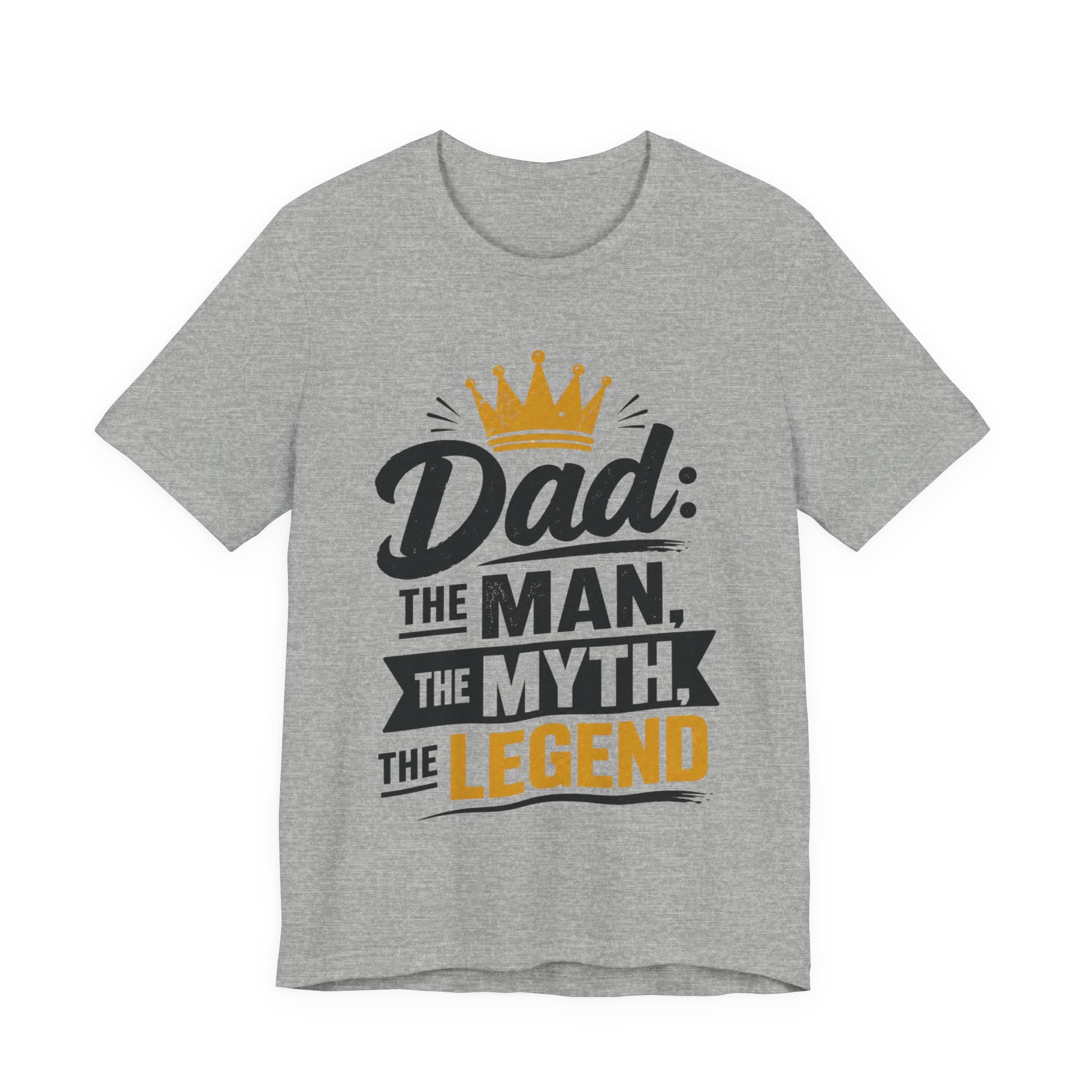 Dad The Man The Myth The Legend T-Shirt | Funny Father's Day Gift