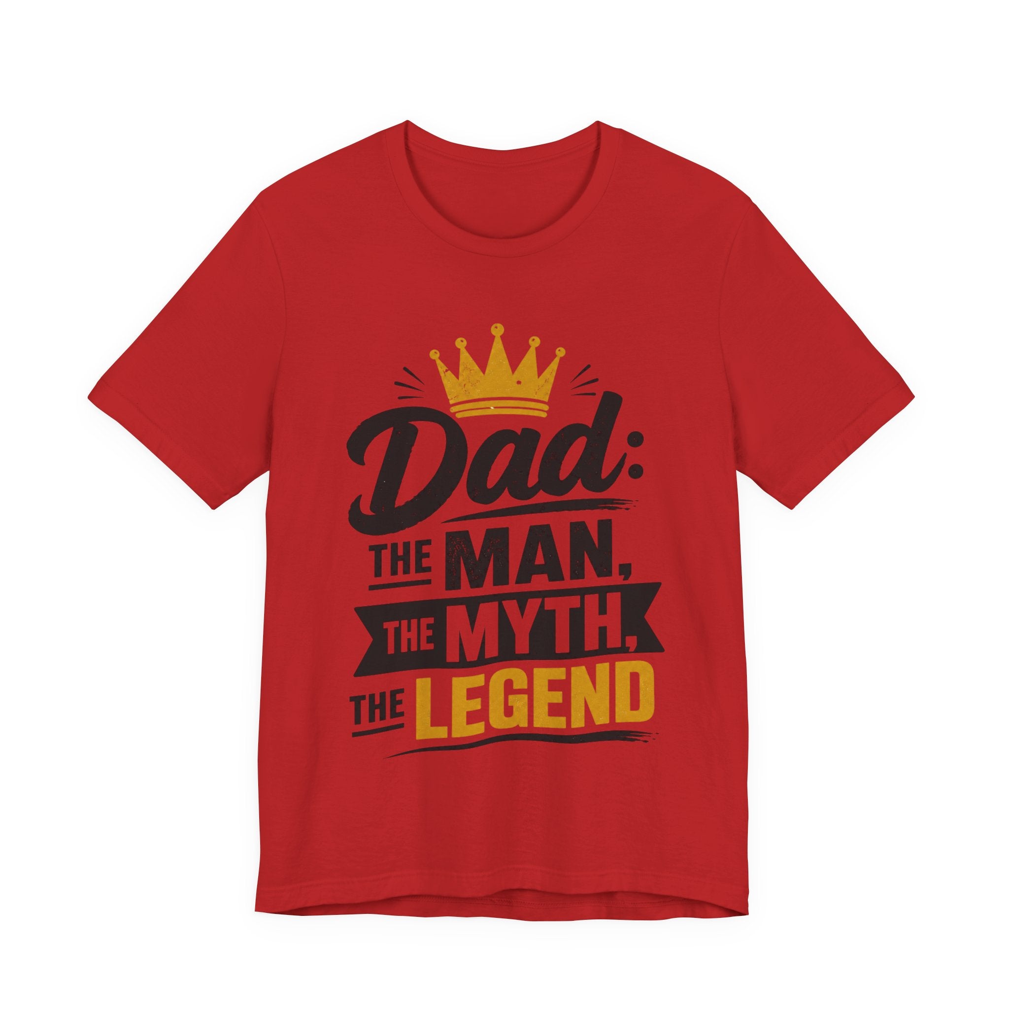 Dad The Man The Myth The Legend T-Shirt | Funny Father's Day Gift