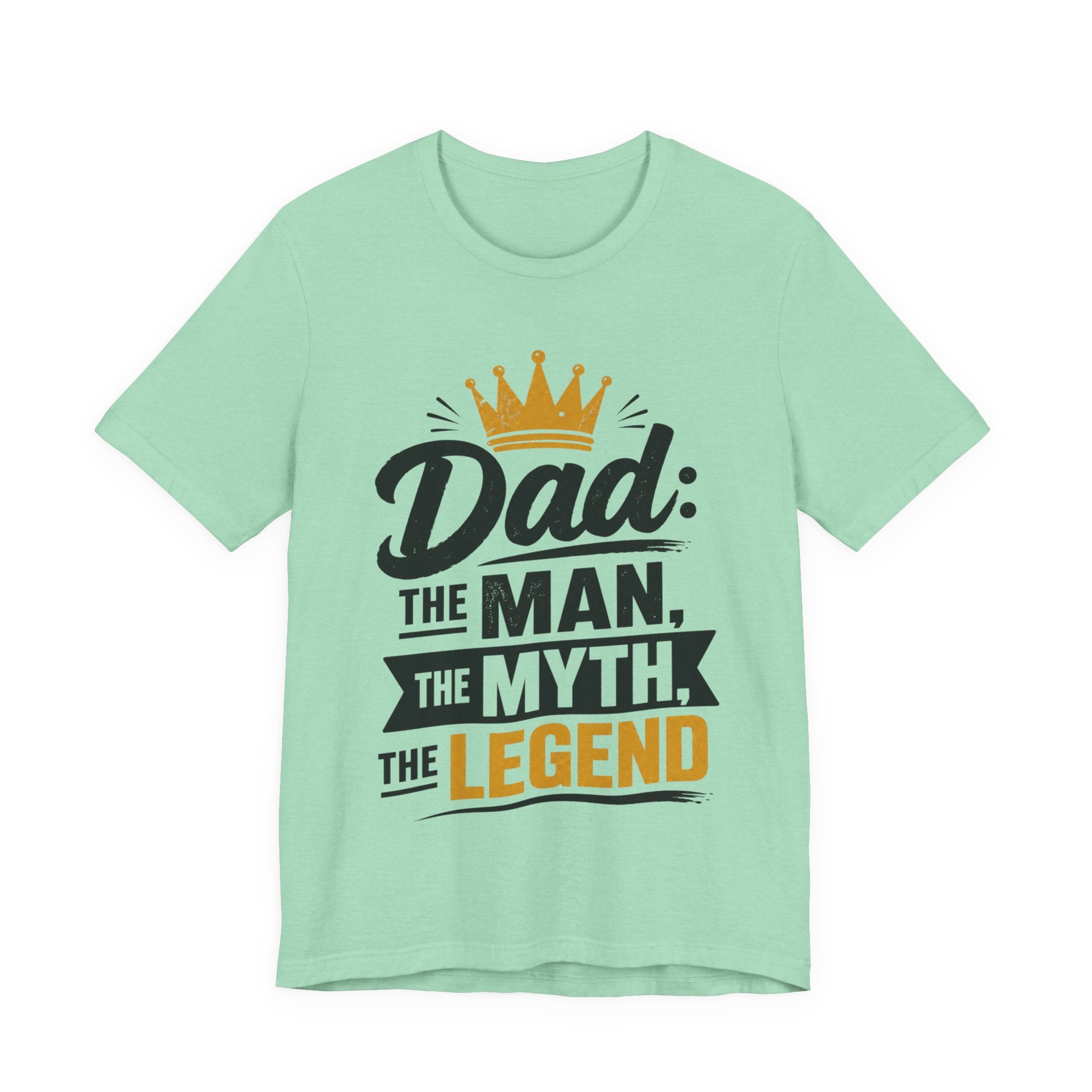 Dad The Man The Myth The Legend T-Shirt | Funny Father's Day Gift