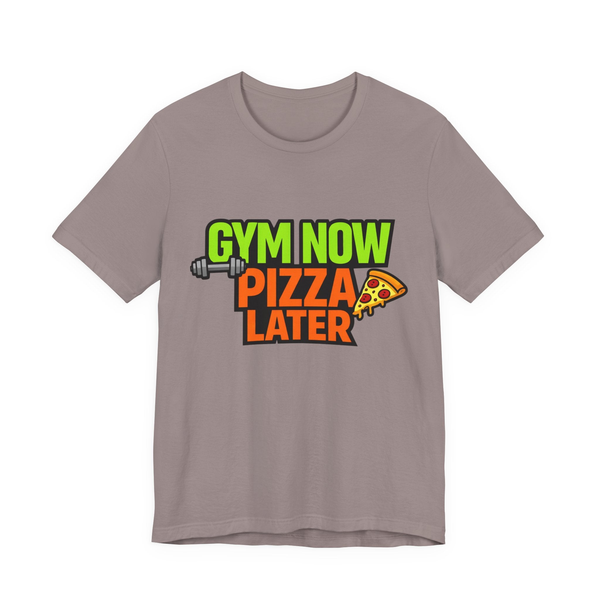 Gym Now Pizza Later T-Shirt – Funny Fitness & Food Lover Tee 🍕💪