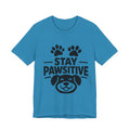 Stay Pawsitive 🐾