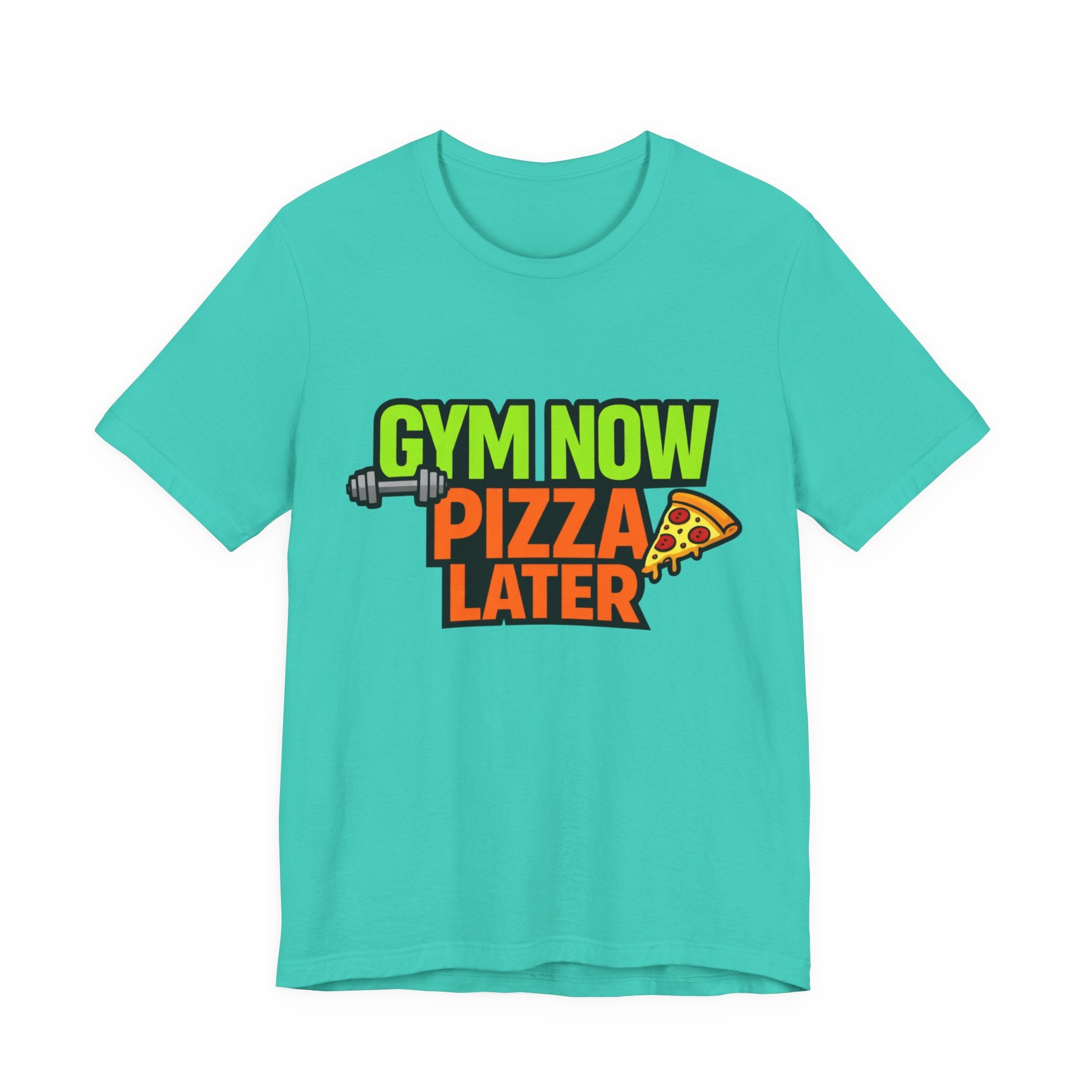 Gym Now Pizza Later T-Shirt – Funny Fitness & Food Lover Tee 🍕💪