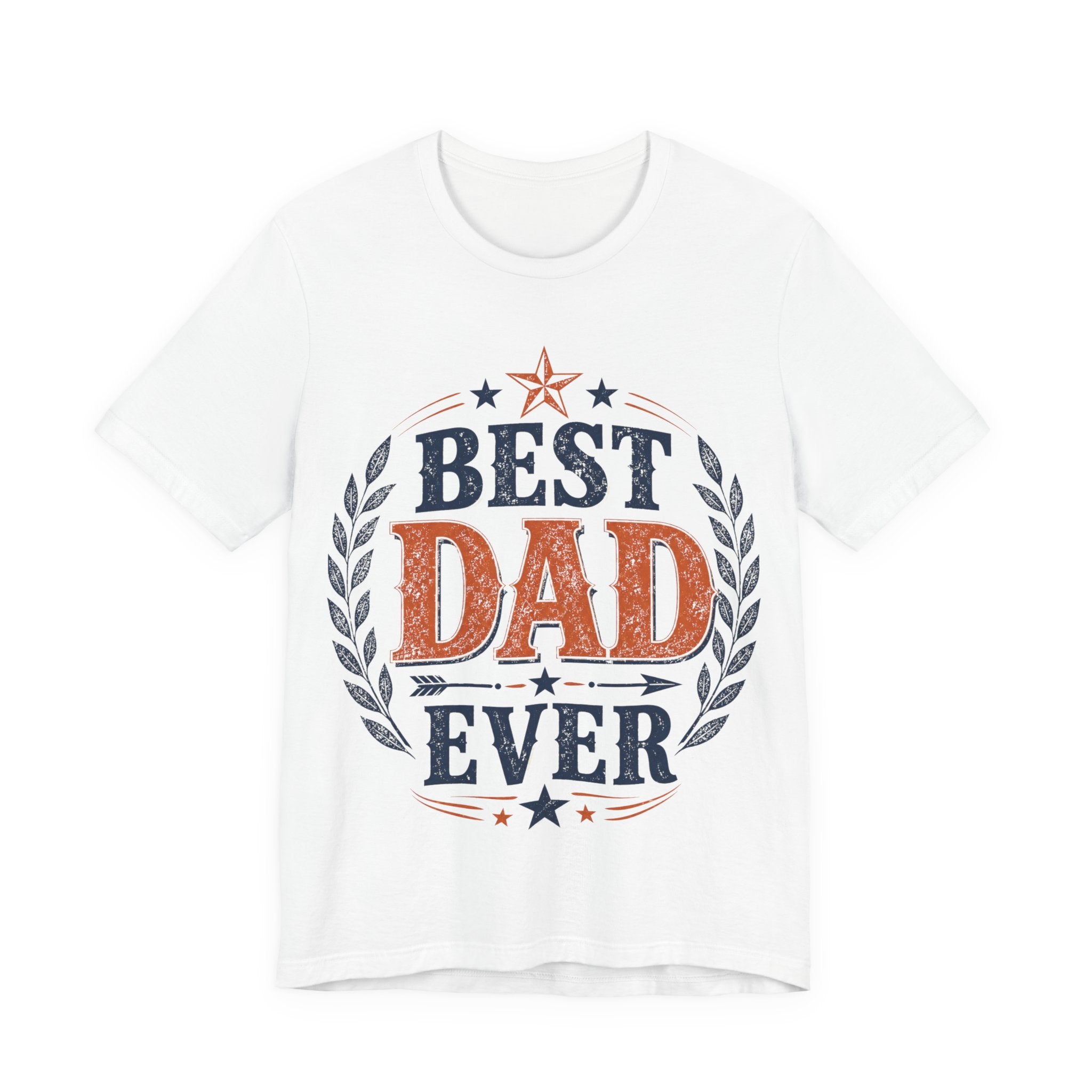 Best Dad Ever T-Shirt – Perfect Gift for Father’s Day