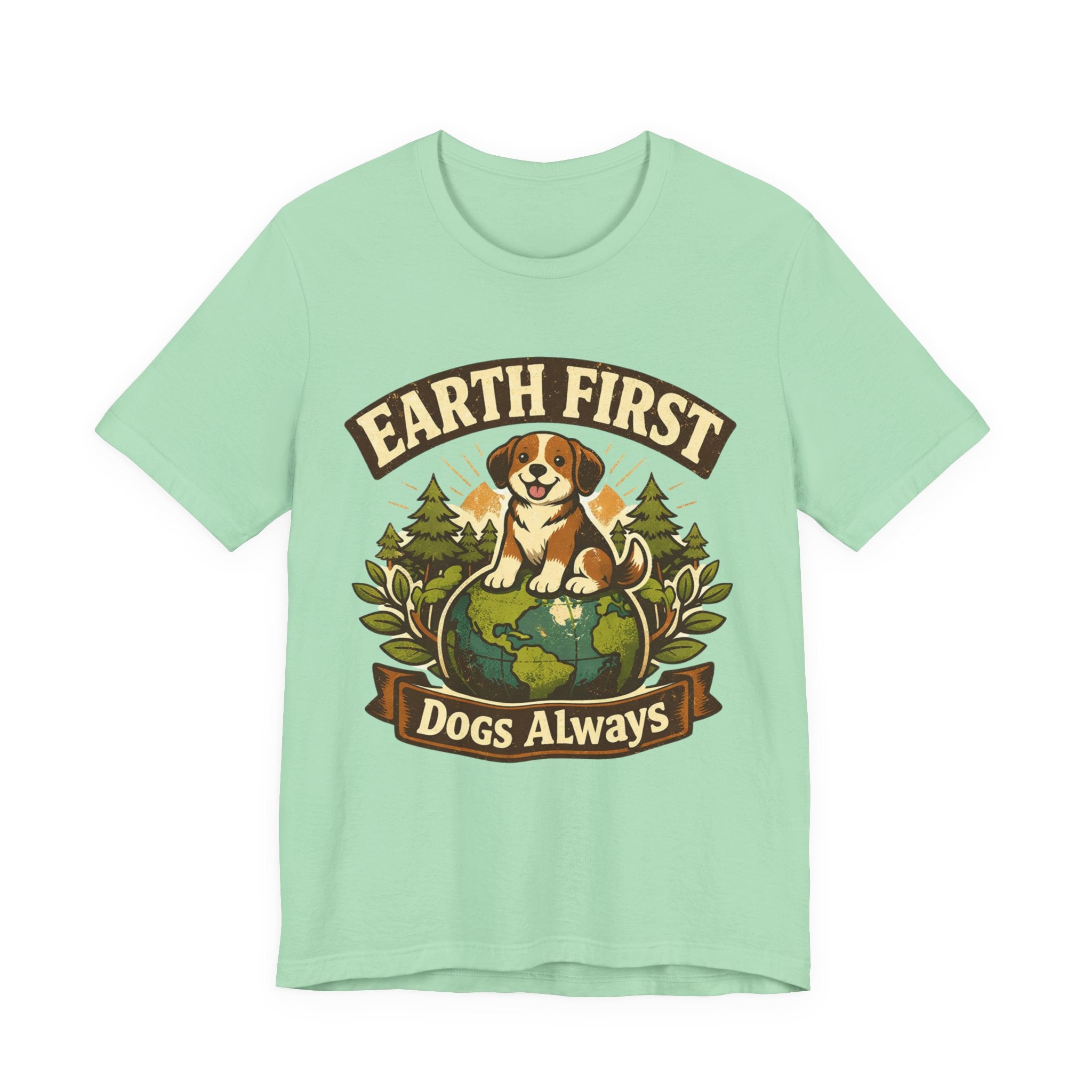 Earth First, Dogs Always 🐶🌿