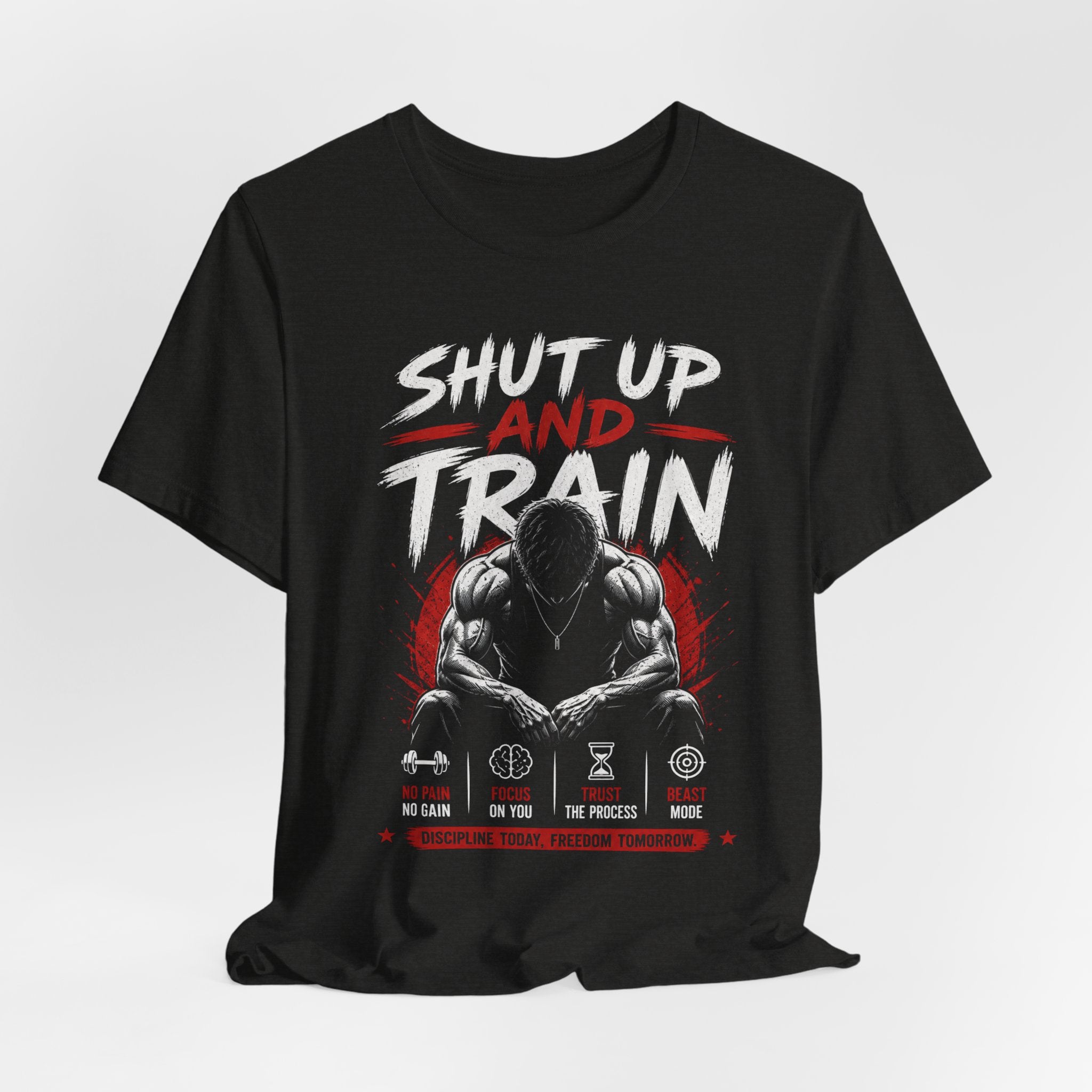 Shut Up and Train T-Shirt – Hardcore Gym Motivation Tee 💪🔥