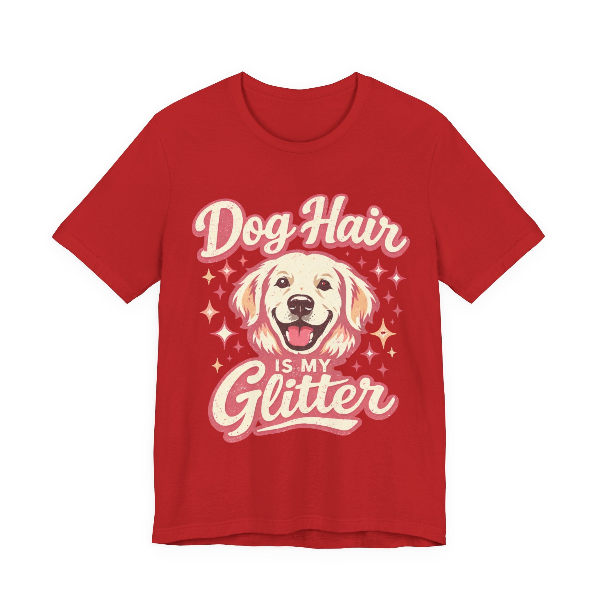 Dog Hair Is My Glitter ✨🐾