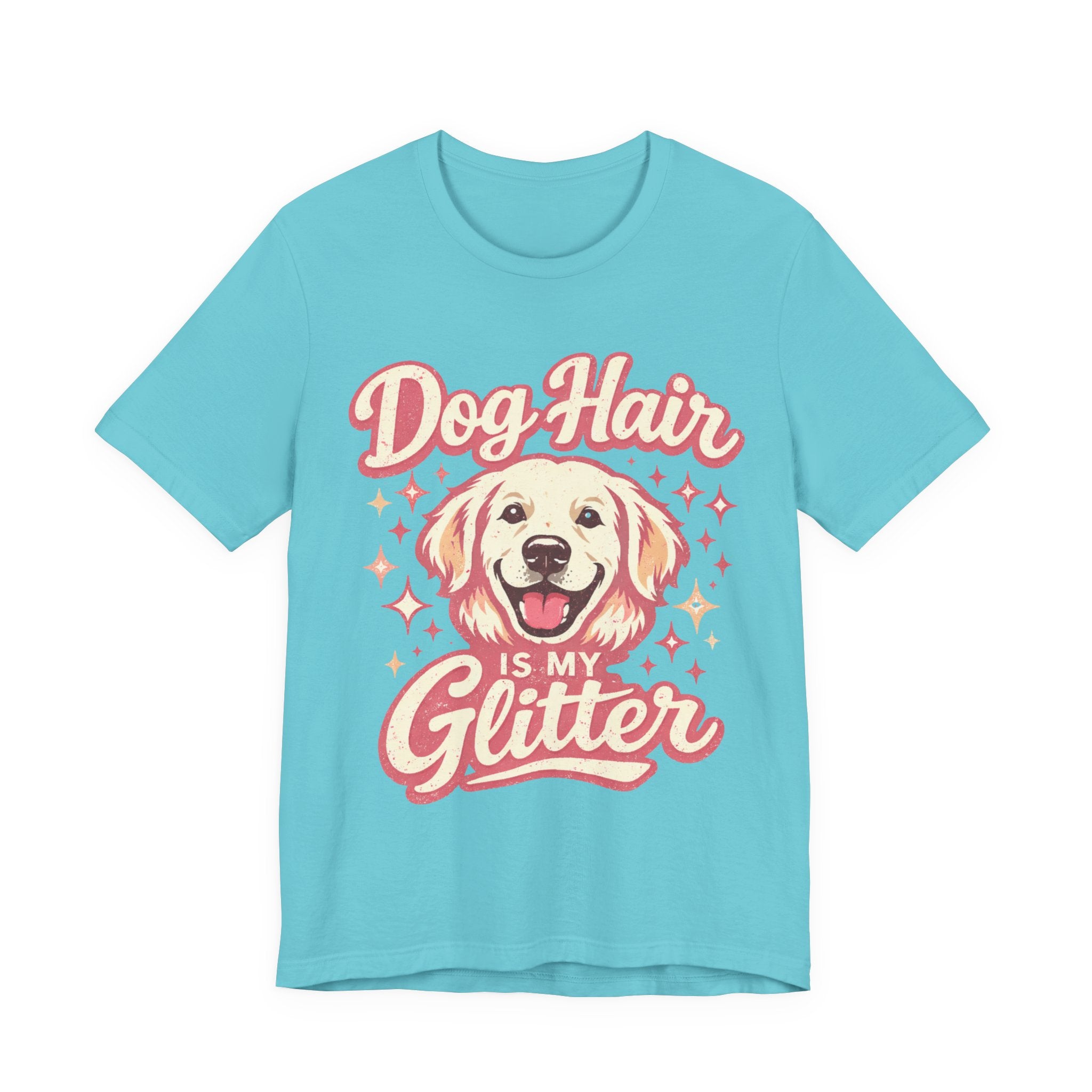 Dog Hair Is My Glitter ✨🐾