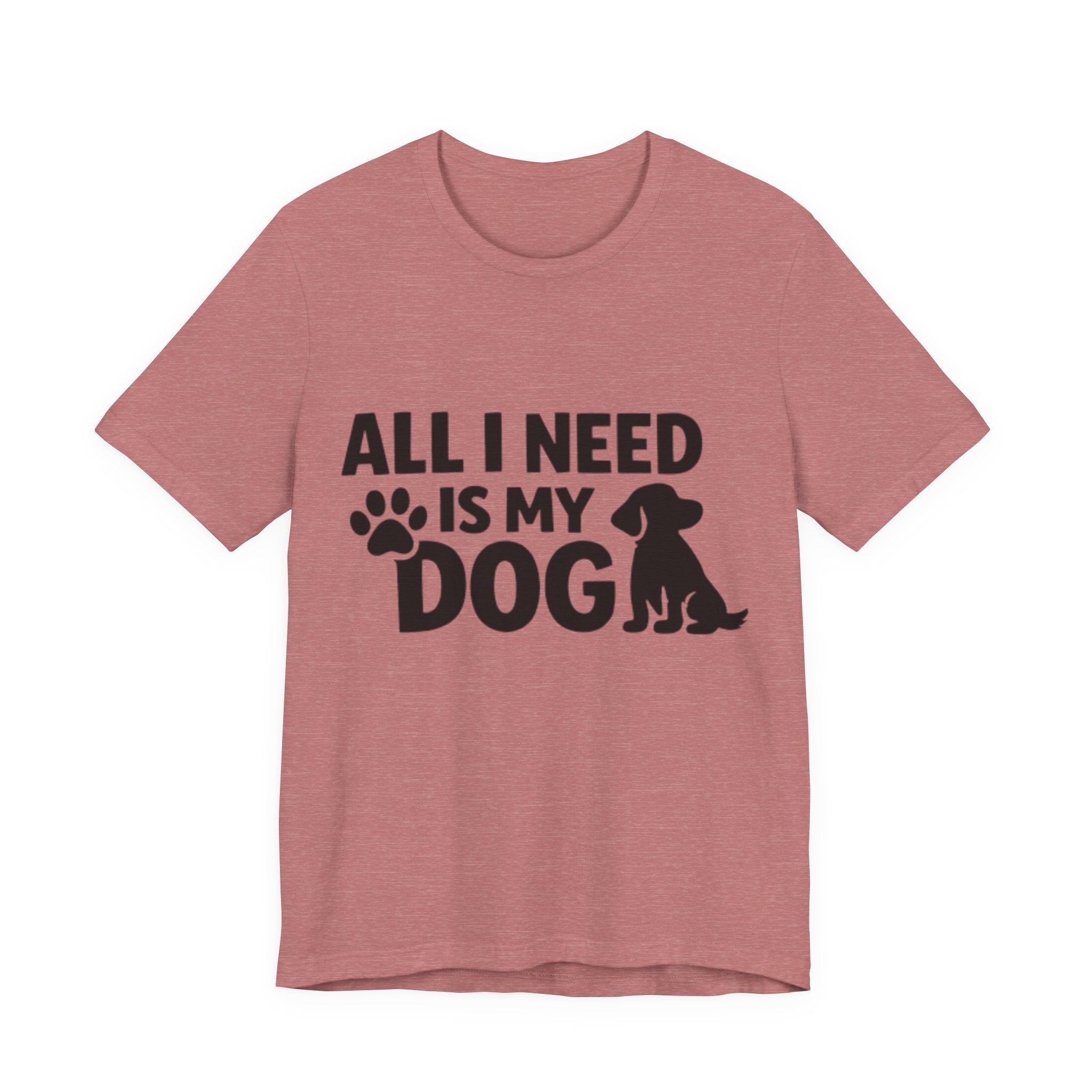 All I Need Is My Dog 🐾💙