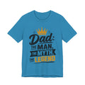 Dad The Man The Myth The Legend T-Shirt | Funny Father's Day Gift