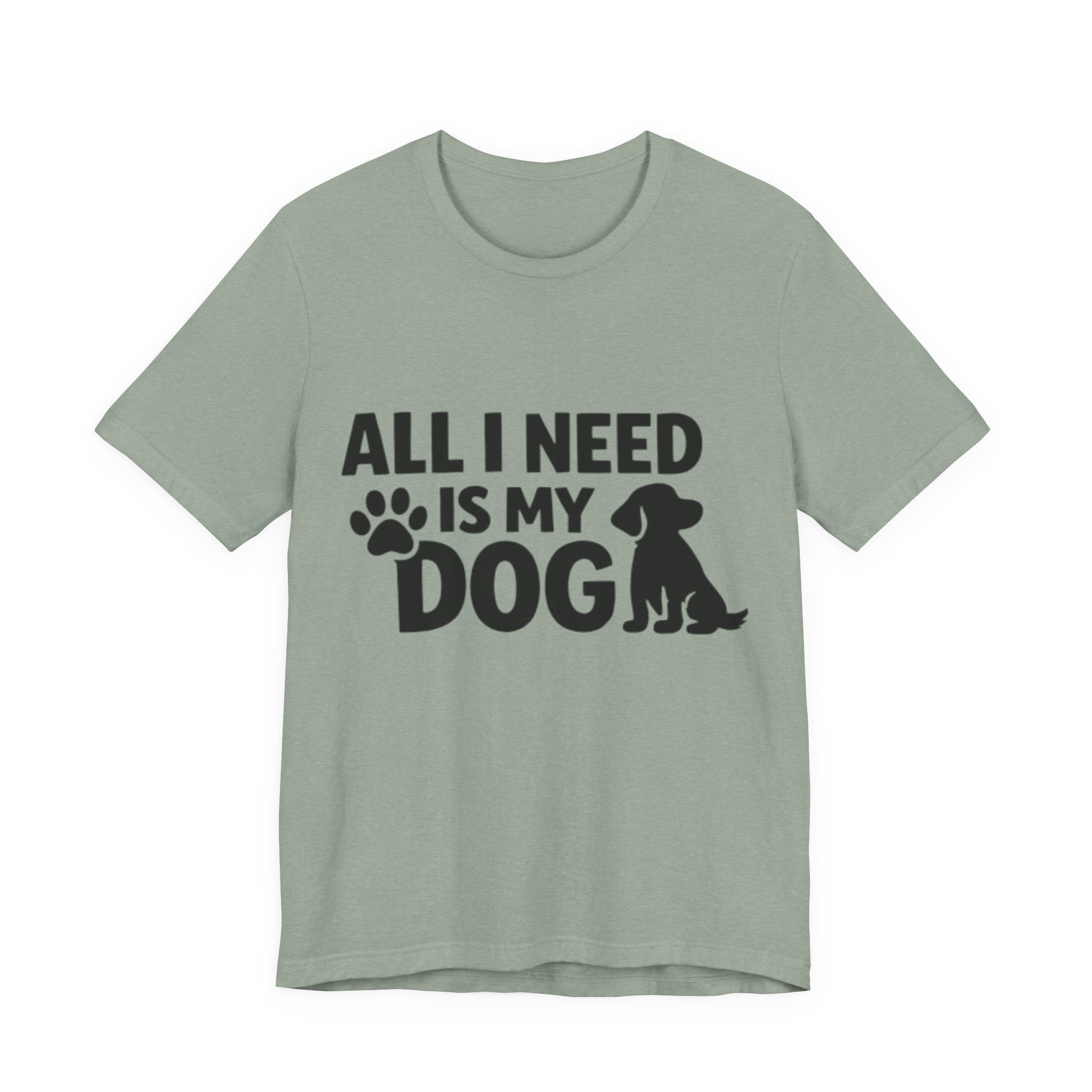 All I Need Is My Dog 🐾💙