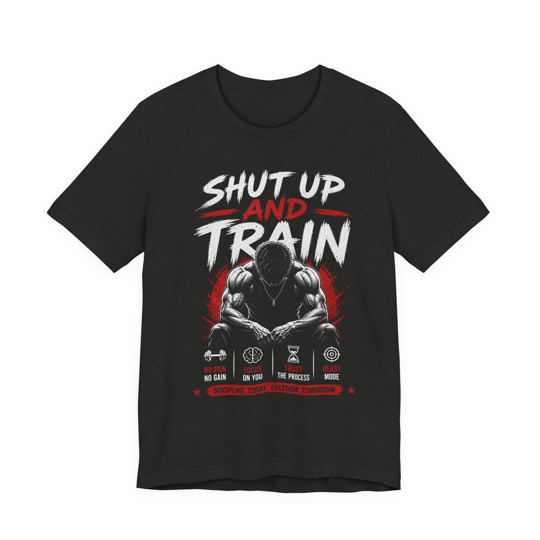 Shut Up and Train T-Shirt – Hardcore Gym Motivation Tee 💪🔥